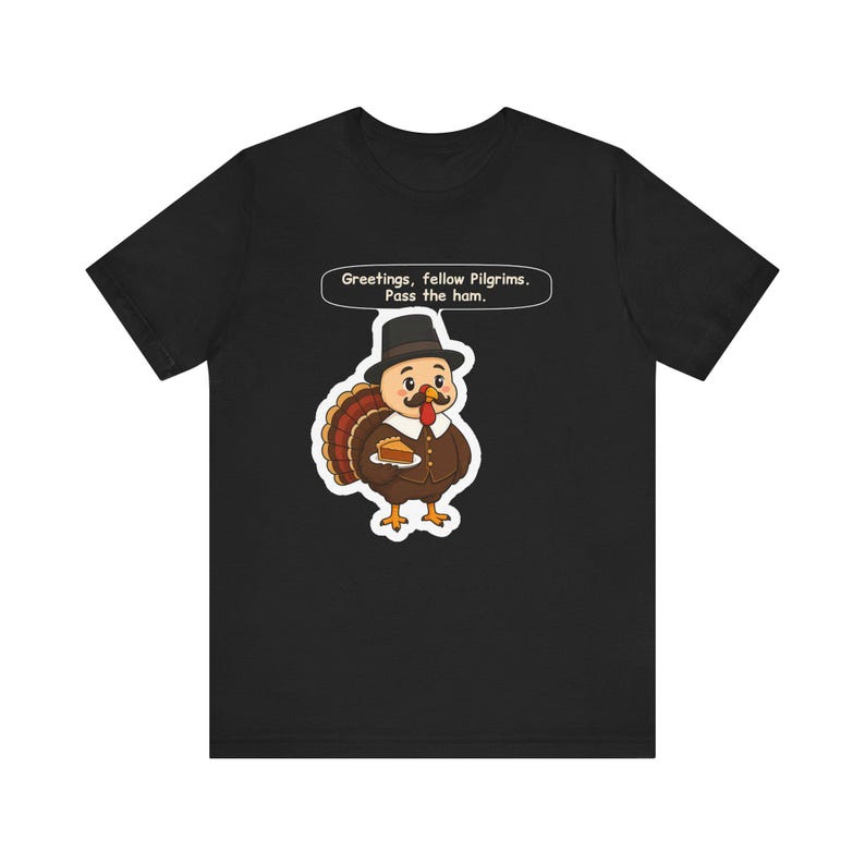 Turkey in Disguise Shirt, Thanksgiving Host Gift, Pass the Ham, Funny Turkey Day Tee for Family Dinner, Friendsgiving and Teachers zdjęcie 2