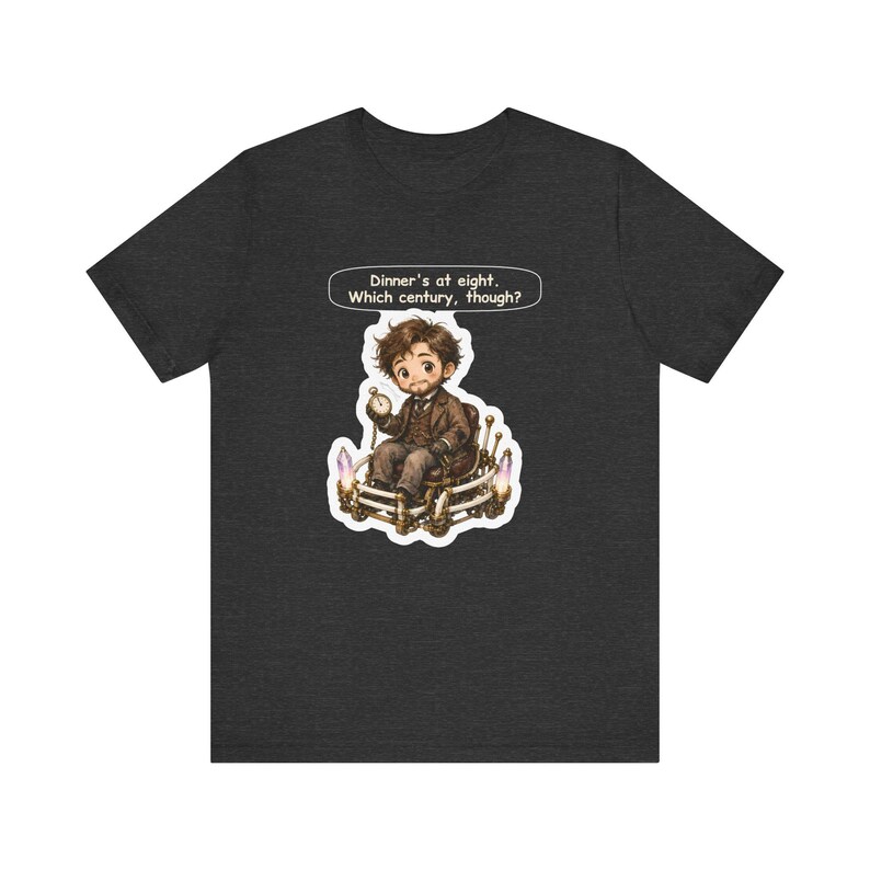Time Traveller Shirt, Science Teacher Gift, Dinner's at Eight Which Century Though, Funny Tee for Physics Teachers and Sci Fi Fans image 6