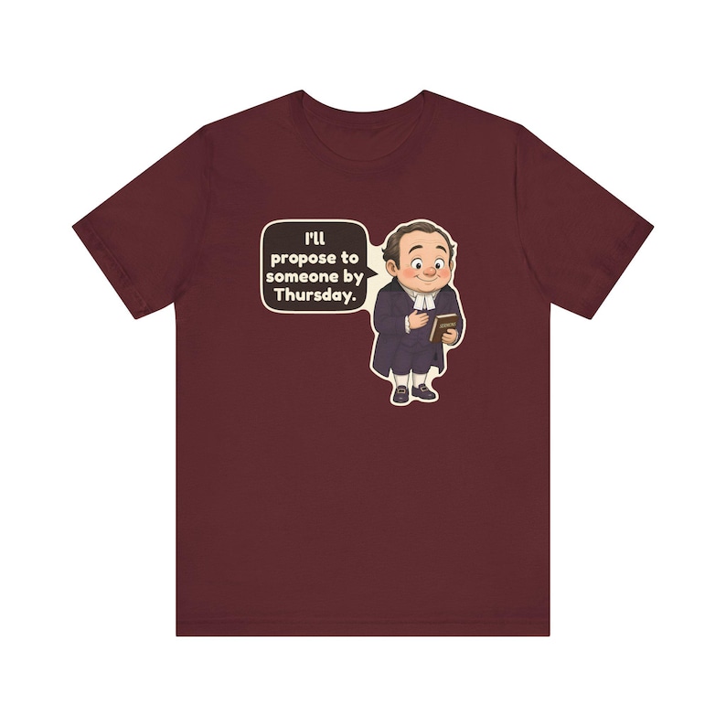 Mr Collins Shirt, Pride and Prejudice Gift, I'll Propose to Someone by Thursday, Funny Book Club Tee for English Teachers image 11