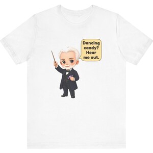 Pyotr Ilyich Tchaikovsky Shirt, Music Teacher Gift, Dancing Candy? Hear Me Out, Tee for Ballet Teachers, Conductors and Christmas Concerts bild 12