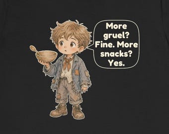 Victorian Orphan Shirt, Snack Lover Gift, More gruel? Fine. More snacks? Yes, English Teacher Tee for Book Clubs and Hungry Teens