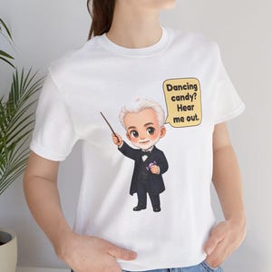 Pyotr Ilyich Tchaikovsky Shirt, Music Teacher Gift, Dancing Candy? Hear Me Out, Tee for Ballet Teachers, Conductors and Christmas Concerts bild 16