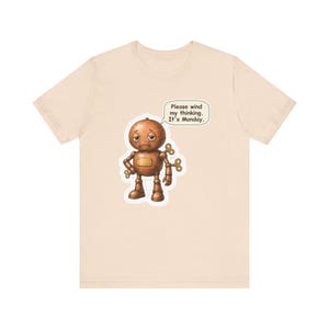 Clockwork Robot Shirt, Engineer Gift, Please Wind My Thinking It's Monday, Funny Tee for Coworkers, Robotics Teams and STEM Teachers image 3