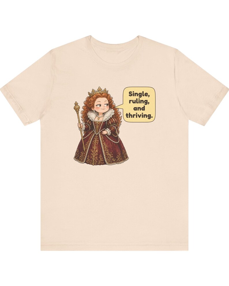 Elizabeth I Shirt, Strong Women Gift, Funny British History Tee for Renaissance Faire Fans, History Teachers and Theater Lovers image 11
