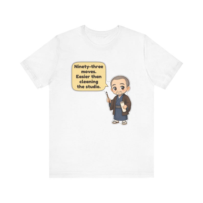 Katsushika Hokusai Shirt, Art Teacher Gift, Ninety-Three Moves Easier Than Cleaning the Studio, Funny Watercolor Tee for Artists bild 12