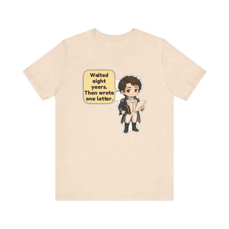 Camiseta del Capitán Wentworth, regalo del libro Persuasión, Esperó ocho años y luego escribió una carta, camiseta romántica clásica para clubes de lectura imagen 6