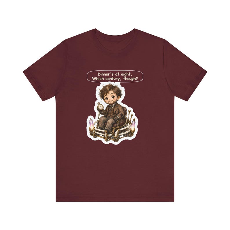 Time Traveller Shirt, Science Teacher Gift, Dinner's at Eight Which Century Though, Funny Tee for Physics Teachers and Sci Fi Fans image 8