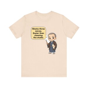 Katsushika Hokusai Shirt, Art Teacher Gift, Ninety-Three Moves Easier Than Cleaning the Studio, Funny Watercolor Tee for Artists bild 6