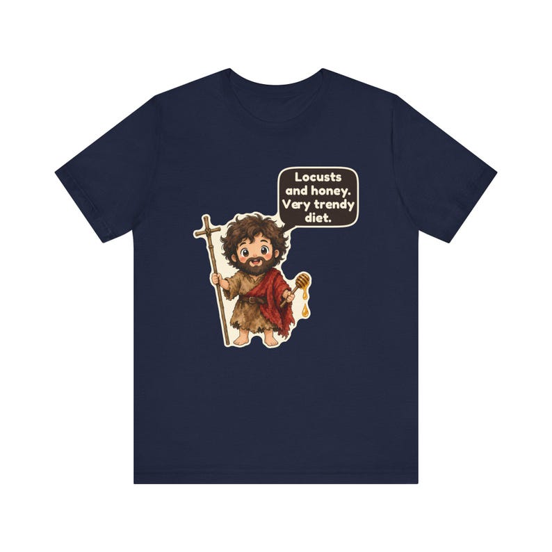 Saint John the Baptist Shirt, Beekeeper Gift, Locusts and Honey Very Trendy Diet, Catholic Tee for Honey Lovers and Bible Study image 10