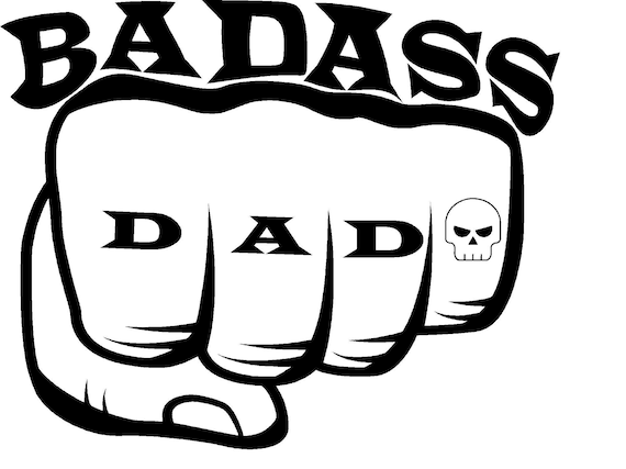 Download Bad Ass Dad Svg Etsy