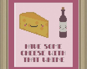 Have some cheese with that whine: funny cross-stitch pattern