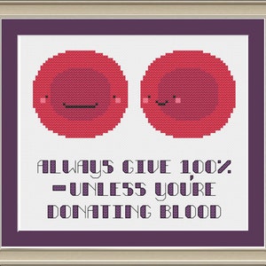 Always give 100%: funny red blood cell cross-stitch pattern