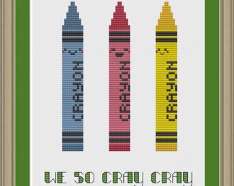 We so cray cray: funny crayon cross-stitch pattern