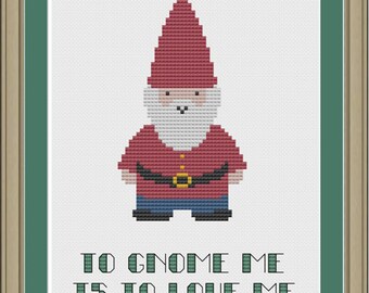 To gnome me is to love me: cute gnome cross-stitch pattern