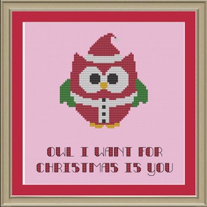 Owl I want for Christmas is you: cute Santa owl cross-stitch pattern