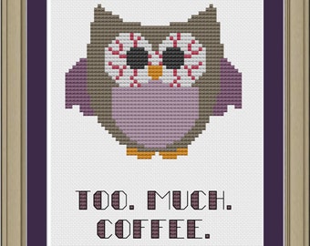 Too much coffee: funny owl cross-stitch pattern