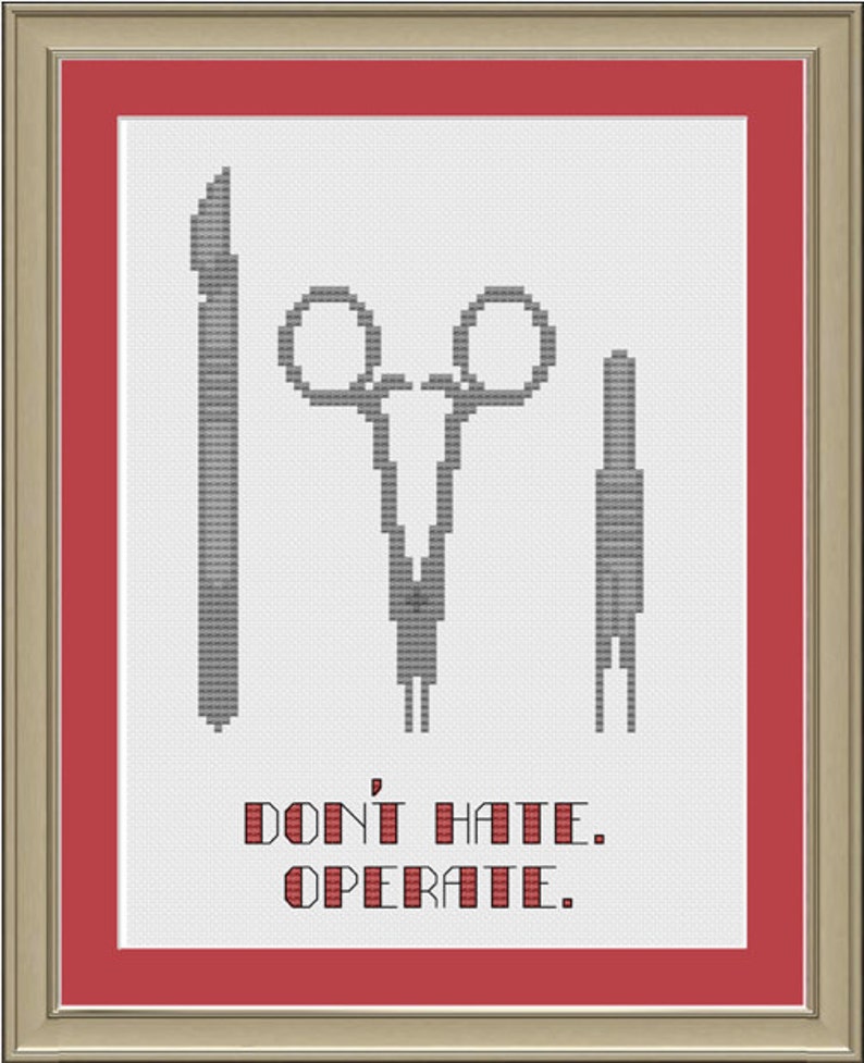 Don't hate, operate: nerdy surgical instrument cross-stitch pattern image 1