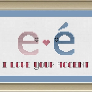 I love your accent: nerdy grammar cross-stitch pattern