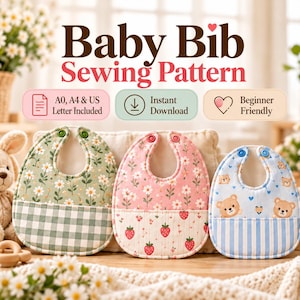 May include: A digital sewing pattern for a baby bib featuring the text Baby Bib Sewing Pattern, A0, A4 & US Letter Included, Instant Download, and Beginner Friendly. Three bibs are shown with floral, strawberry, and bear prints.