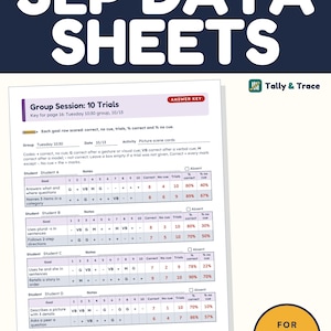 May include: A printed SLP data sheet for group speech therapy sessions featuring ten trials, student goal tracking tables, and percentage calculation columns. The document includes headers for student names, dates, and activity types with a Tally & Trace logo.