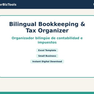 May include: A digital document titled Bilingual Bookkeeping & Tax Organizer, Organizador bilingüe de contabilidad e impuestos. It includes labels for Excel Template, Small Business, and Instant Digital Download, with LoarBizTools at the top.