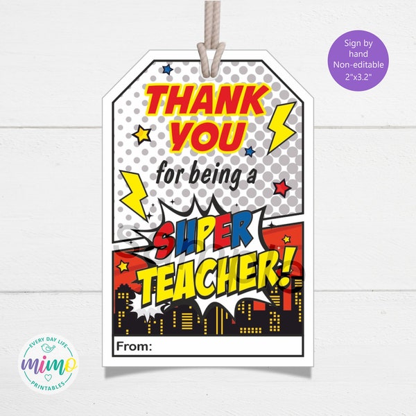 Super Teacher Appreciation Tag: Thank You Teacher, Superhero Theme with Comic Style and City Skyline. Size  2" x 3". Instant Download
