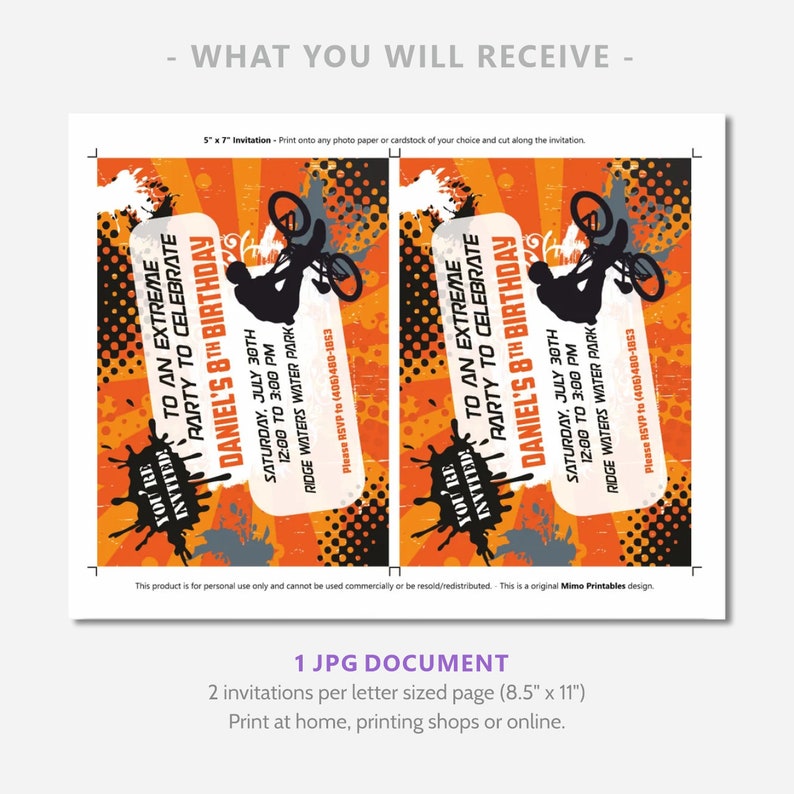 May include: Two 5x7 inch printable invitations for a boy's 8th birthday party. The invitations feature a black silhouette of a boy riding a BMX bike with an orange, black, and white graphic background. The text on the invitations reads "You're Invited! To an Extreme Party to Celebrate Daniel's 8th Birthday. Saturday, July 30th 12:00 to 3:00 PM Ridge Waters Water Park. Please RSVP to (406)480-1853."