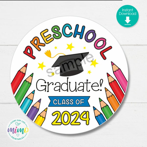 Preschool Graduate 2024, Round Tag, Label, gift tag, 2 inch, Printable File, Instant Download!