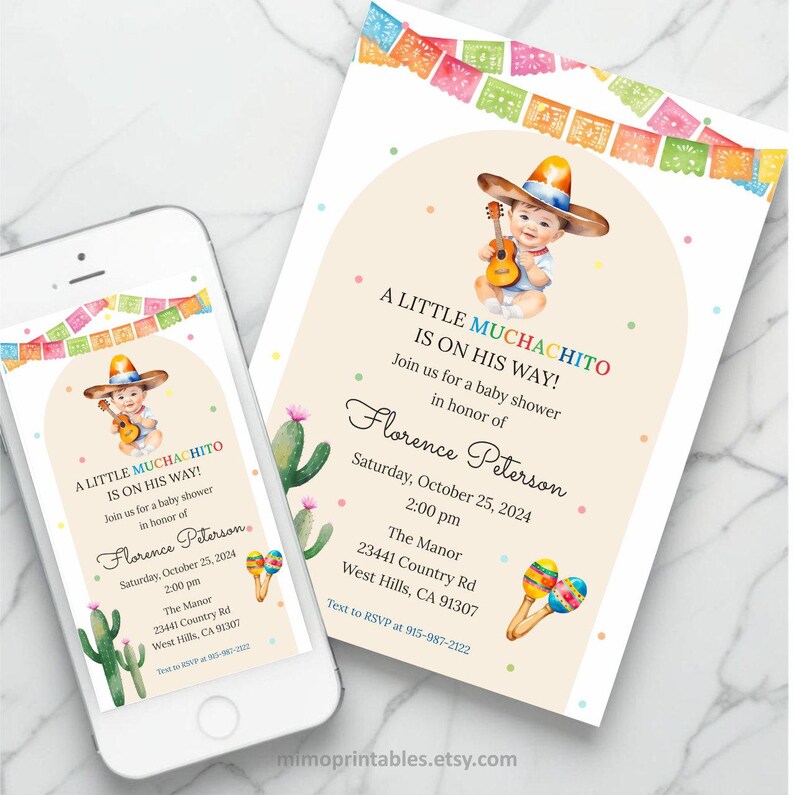 May include: Baby shower invitation with the text "A Little Muchachito Is On His Way!" featuring a cartoon baby in a sombrero playing a guitar. The invitation includes event details and maracas illustrations, with a cactus and colorful banner.