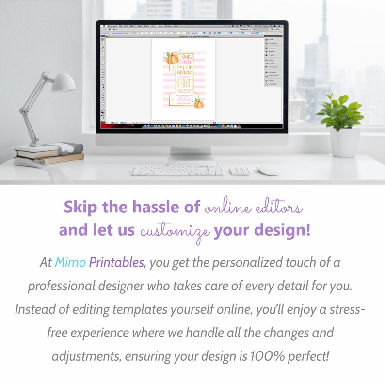 May include: A computer monitor shows a digital invitation design with a pumpkin theme. The invitation has pink stripes, gold accents, and the text "Our Little Pumpkin Gracie ONE." The screen is on a white desk with a lamp and a plant.