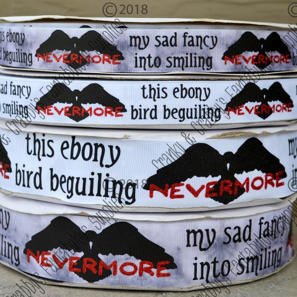 The Raven Nevermore Ribbon -    US Designer Printed Ribbon - Horror - Edgar Allen Poe - 2 sizes & 2 backgrounds to Choose from - Red glitter