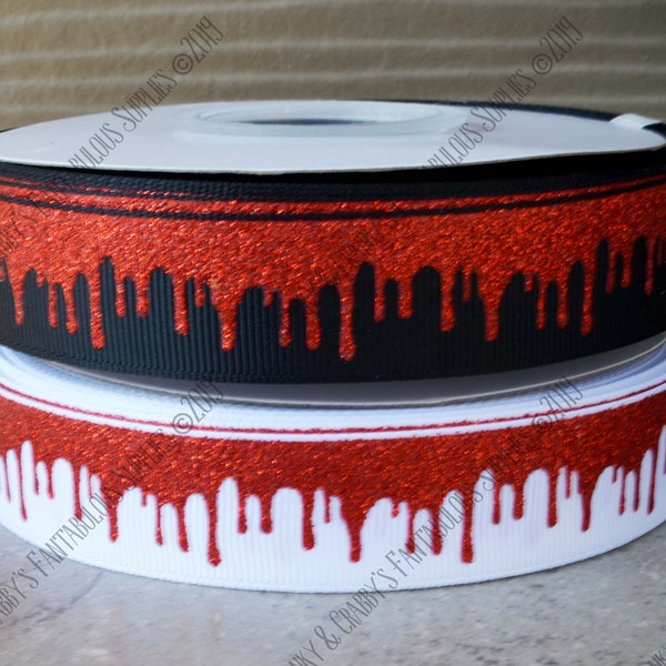 7/8" Reprint Blood Drips  - Red  Glitter on Black or White  - US Designer Printed Ribbon - 1yd     Horror Movie, Blood Splatter, Slasher