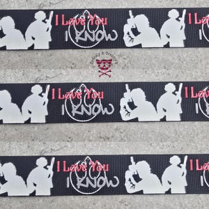 v 7/8" Force Inspired Collection  - I Love You ... I Know - US Designer Printed Ribbon - 5 yd Roll- Space Inspired - Glow in the Dark Accent