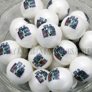 I 20mm Sold My Soul for Gas  Print on Matte Pearl Beads  -  Chunky Necklaces - Set of 10 - Inflation
