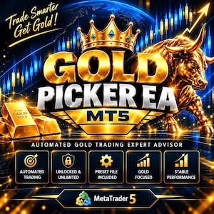 May include: A digital graphic for Gold Picker EA MT5 featuring a golden bull, a crown, and gold bars. Text includes Trade Smarter Get Gold, Gold Picker EA MT5, Automated Gold Trading Expert Advisor, and icons for automated trading, unlocked, preset file, gold focused, and stable performance.