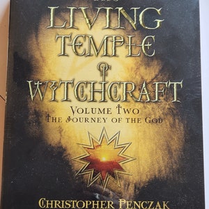 The Living Temple of Witchcraft Vol 2 Christopher Penczak Journey of the God