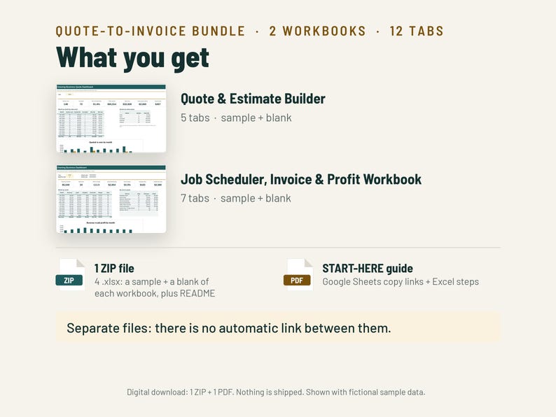 May include: Quote-to-Invoice Bundle with 2 workbooks and 12 tabs. Includes Quote & Estimate Builder with 5 tabs, Job Scheduler, Invoice & Profit Workbook with 7 tabs, 1 ZIP file with 4 .xlsx files, and a START-HERE guide PDF. Separate files.