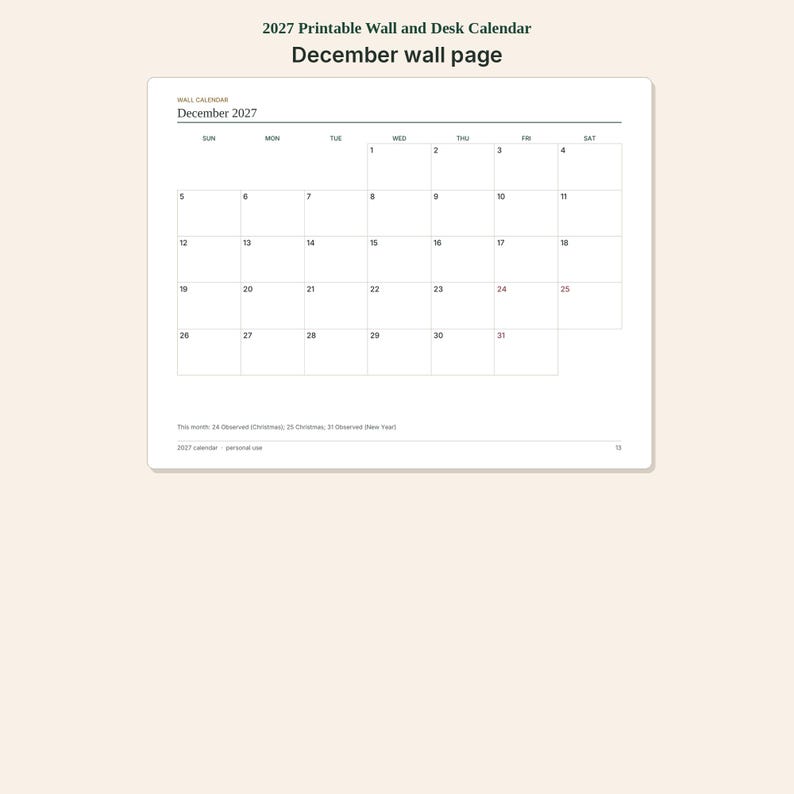 May include: A printable wall calendar page for December 2027 featuring a grid layout with days of the week from Sunday to Saturday. The text includes December 2027, holiday notes for Christmas and New Year, and a 2027 calendar personal use label.