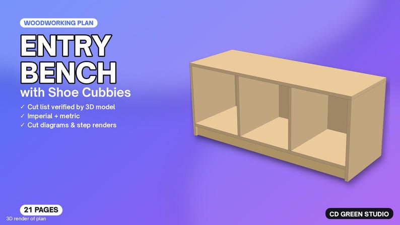 May include: A woodworking plan for an entry bench with shoe cubbies. The document includes a 3D render of a light wood-toned bench with three open storage compartments. Text includes: WOODWORKING PLAN ENTRY BENCH with Shoe Cubbies, 21 PAGES.