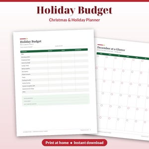 May include: A Holiday Budget Christmas & Holiday Planner with two white pages. One page features a Holiday Budget table with columns for category, budget, spent, and difference. The other page shows a December at a Glance calendar grid.