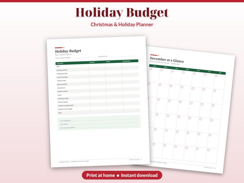 May include: A Holiday Budget Christmas & Holiday Planner with two white pages. One page features a Holiday Budget table with columns for category, budget, spent, and difference. The other page shows a December at a Glance calendar grid.