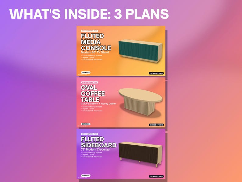 May include: A digital document titled WHAT'S INSIDE: 3 PLANS featuring three woodworking projects: a 60-inch fluted media console, an oval coffee table with a kidney option, and a 72-inch fluted sideboard, each with 24 pages of instructions.