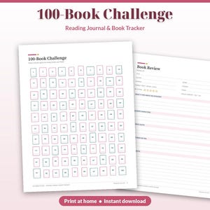 May include: A 100-Book Challenge reading journal and book tracker with two pages visible. One page features a grid of 100 numbered rectangles in pink and teal outlines. The second page is a book review template with lines for notes and a star rating.