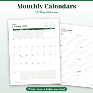 May include: A 2027 family planner featuring monthly calendar pages and weekly schedule layouts. The design includes dark green headers, white paper, and black text. The pages display the text Monthly Calendars and 2027 Family Planner.