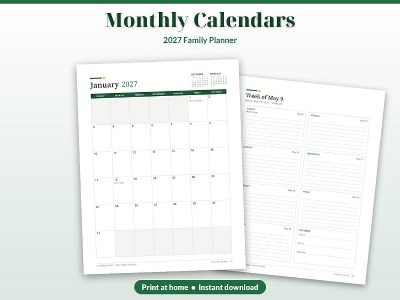 May include: A 2027 family planner featuring monthly calendar pages and weekly schedule layouts. The design includes dark green headers, white paper, and black text. The pages display the text Monthly Calendars and 2027 Family Planner.