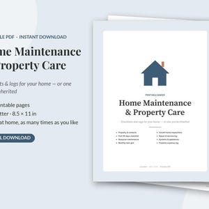 Op de afbeelding: Een digitaal printbaar PDF-document getiteld Home Maintenance & Property Care met een donkerblauw huisicoon. Het document bevat 16 pagina's met checklists en logboeken voor woningonderhoud, opgemaakt voor een formaat van 21,59 bij 27,94 cm.