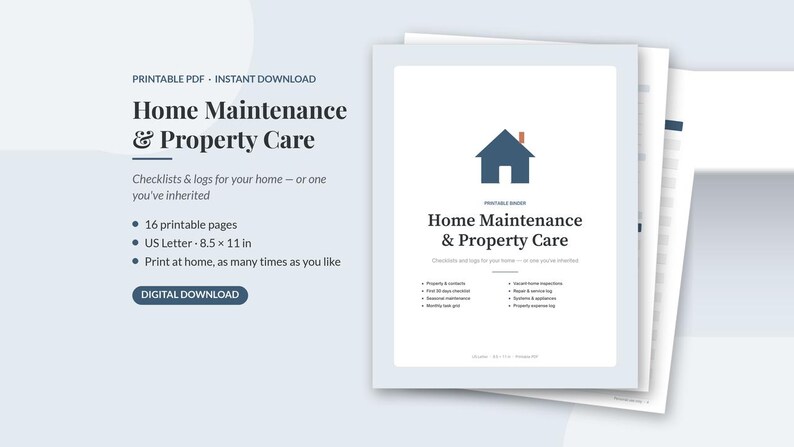 May include: A digital printable PDF document titled Home Maintenance & Property Care featuring a dark blue house icon. The document includes 16 pages of checklists and logs for home management, formatted for 8.5 by 11 inch US Letter paper size.
