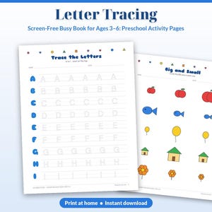 May include: Two educational activity pages titled Letter Tracing and Big and Small. The first page features blue letters A through I with gray tracing lines. The second page displays rows of colorful apples, fish, balloons, houses, and flowers.