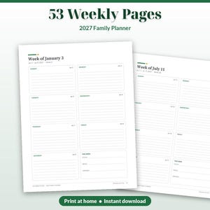 May include: Two white paper pages from a 2027 family planner featuring 53 weekly pages. Each page includes a weekly layout with lined sections for Sunday through Saturday, plus a "This Week" focus, goals, and notes section. Text reads 53 Weekly Pages.