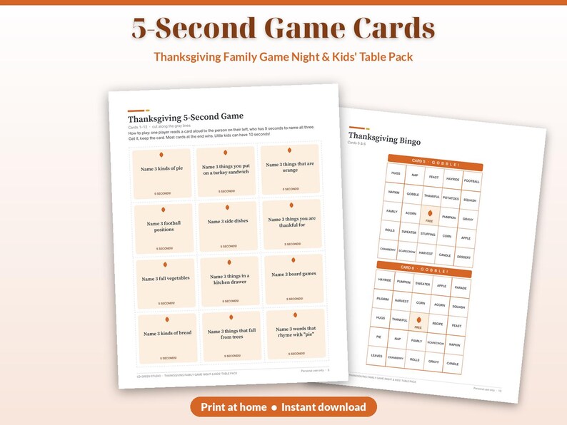 May include: A printable game set featuring 5-Second Game Cards and Thanksgiving Bingo. The cards include prompts like Name 3 kinds of pie and Name 3 things you are thankful for. The text includes 5-Second Game Cards, Thanksgiving Family Game Night & Kids' Table Pack, and Thanksgiving Bingo.